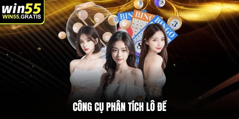 công cụ phân tích lô đề
