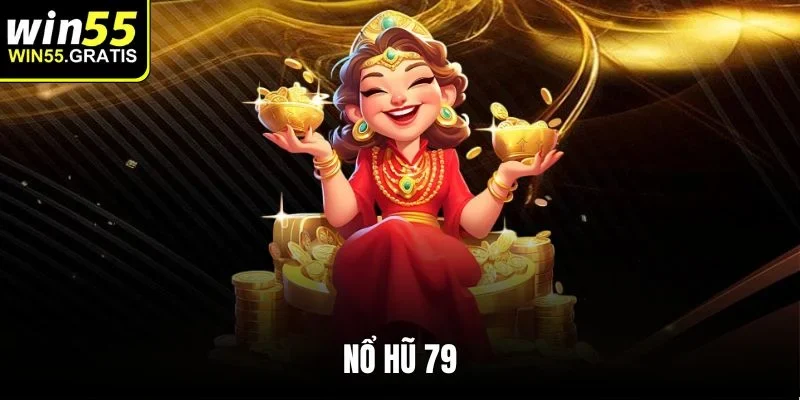Nổ hũ 79